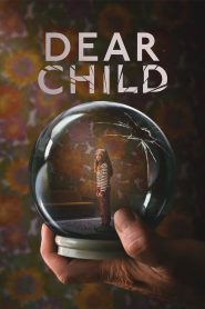 Dear Child (Liebes Kind)
